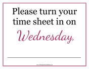 Timesheets Sign Wednesday