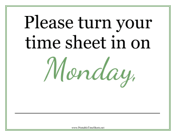 Timesheets Sign Monday